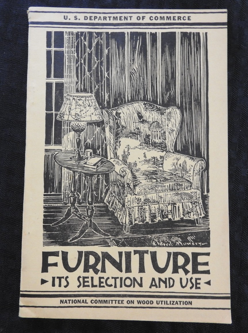 1931 “Furniture, it’s Selection & Use” U.S. Department of Commerce Wood Lumber