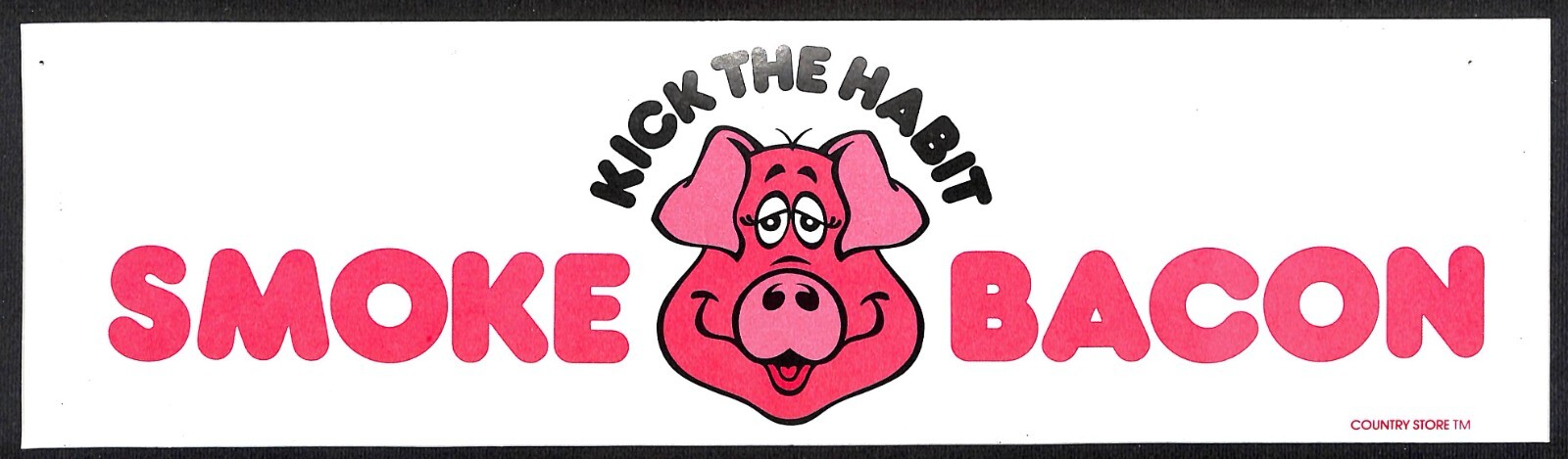 “Kick the Habit – Smoke Bacon” Pig Face Funny Farming Bumper Sticker VGC
