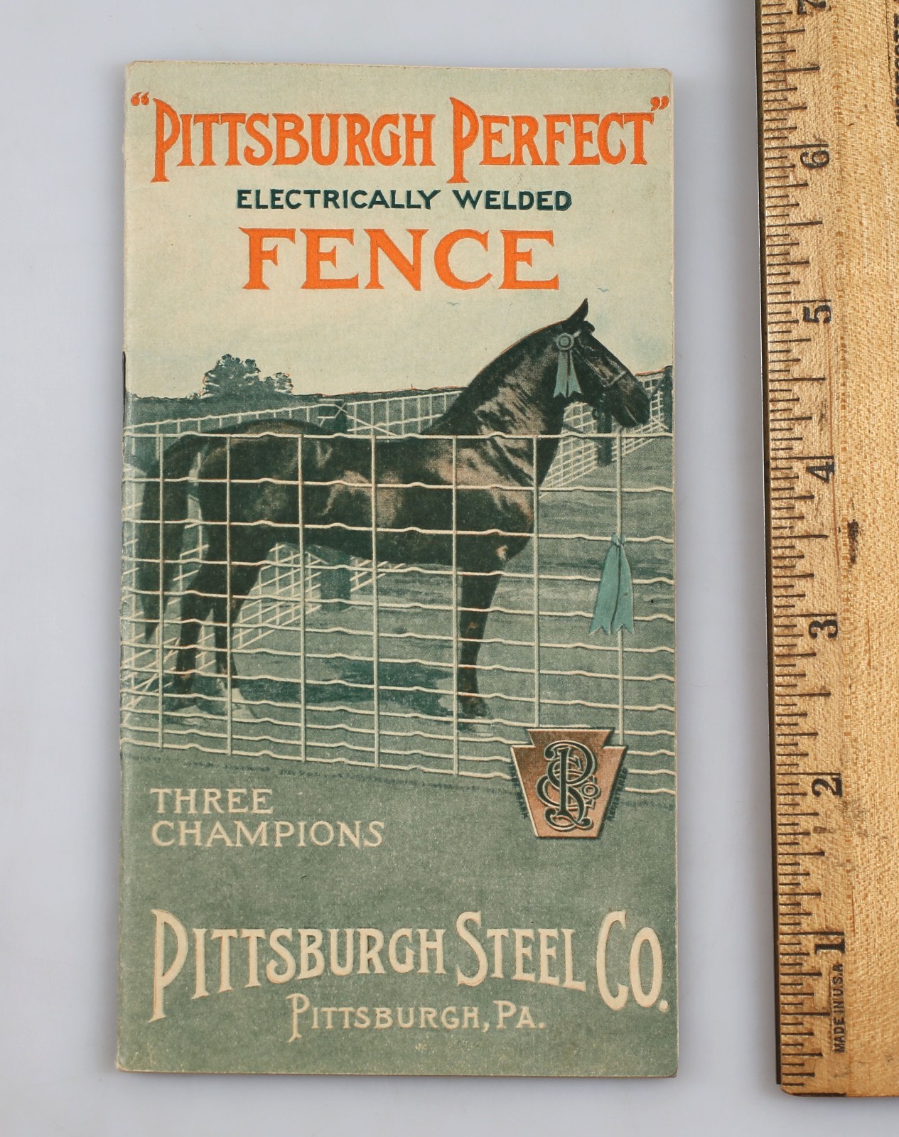 Vintage 1911 Pittsburgh Steel Co. Perfect Electrically Welded Fence Brochure