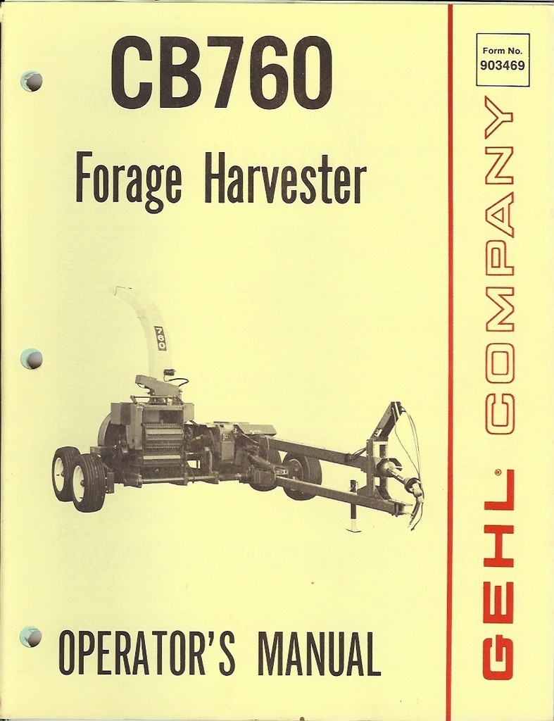 Farm Manual – Gehl – CB 760 – Forage Harvester – Operator’s – 1985 (FM120)