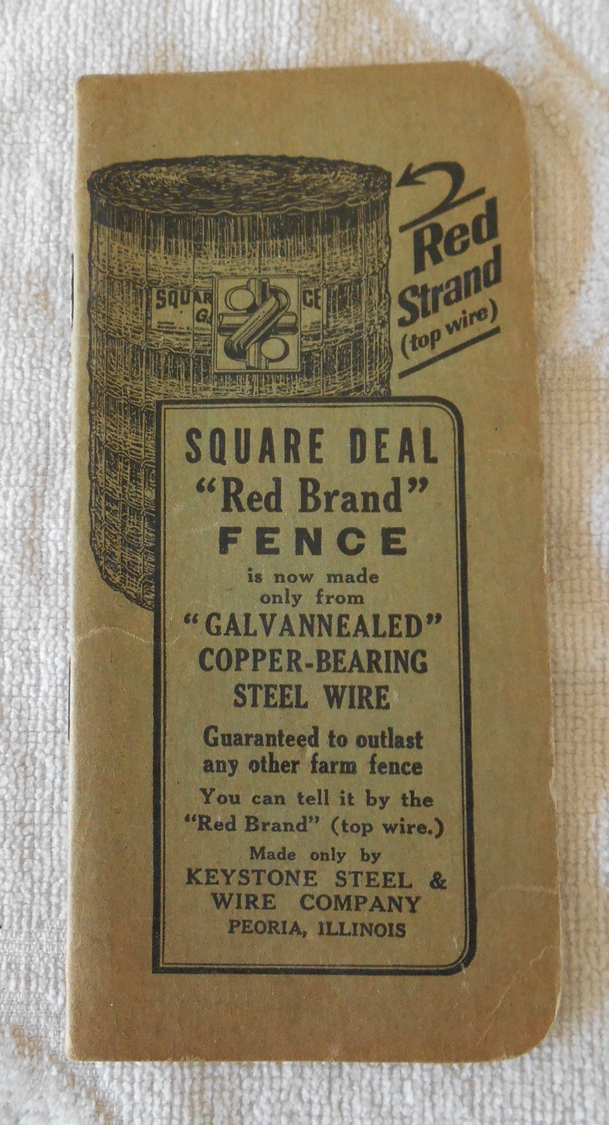 Advertising Keystone Steel & Wire Co. Peoria, Illinois “Red Brand Fence”