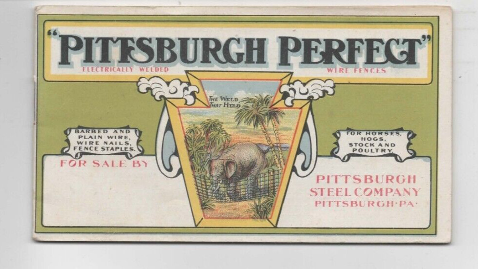1907 PITTSBURGH PERFECT FENCE, Advertising Brochure (40 Pages) Barbed Wire