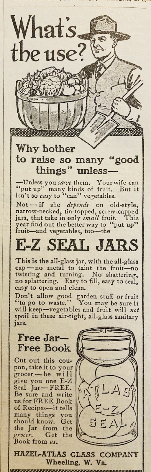 1912 AD.(XH87)~HAZEL-ATLAS GLASS CO. WHEELING, W. VA. E-Z SEAL JARS