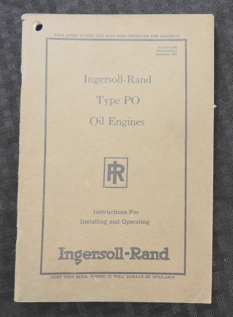 1927 Ingersoll-Rand “TYPE PO” Hit-N-Miss Oil Engines Operators Manual ORIGINAL!