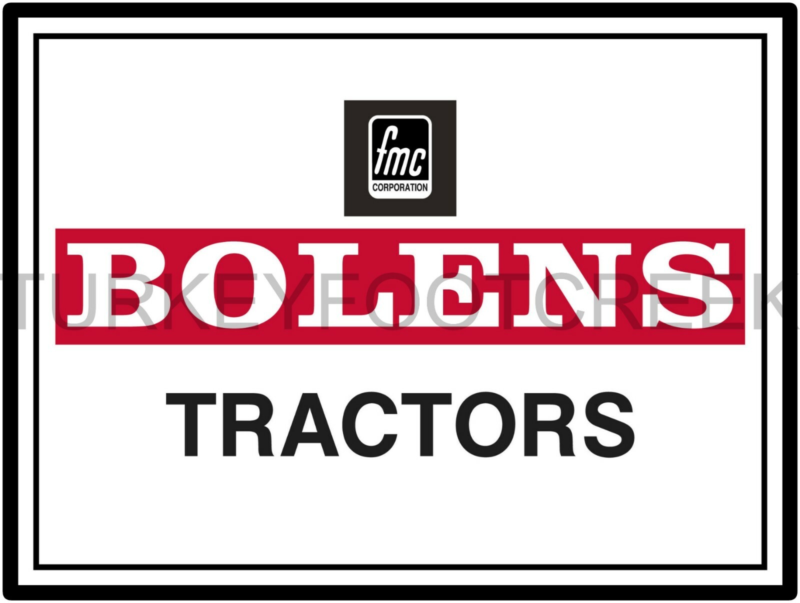 FMC Bolens Tractors 9″ x 12″ Metal Sign
