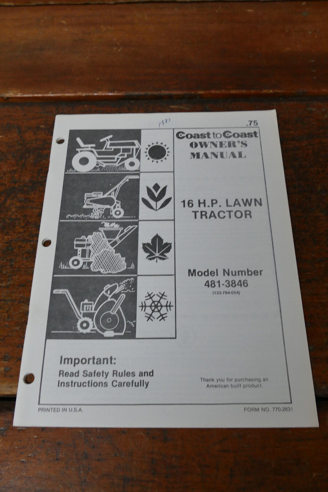 1983 Coast to Coast Owner’s Manual 16 H.P. Lawn Tractor Model # 481-3846
