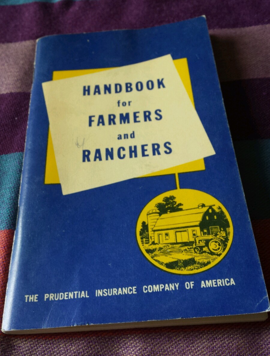 VTG EARLY 1960’S PRUDENTIAL INSURANCE CO HANDBOOK FOR FARMERS & RANCHERS