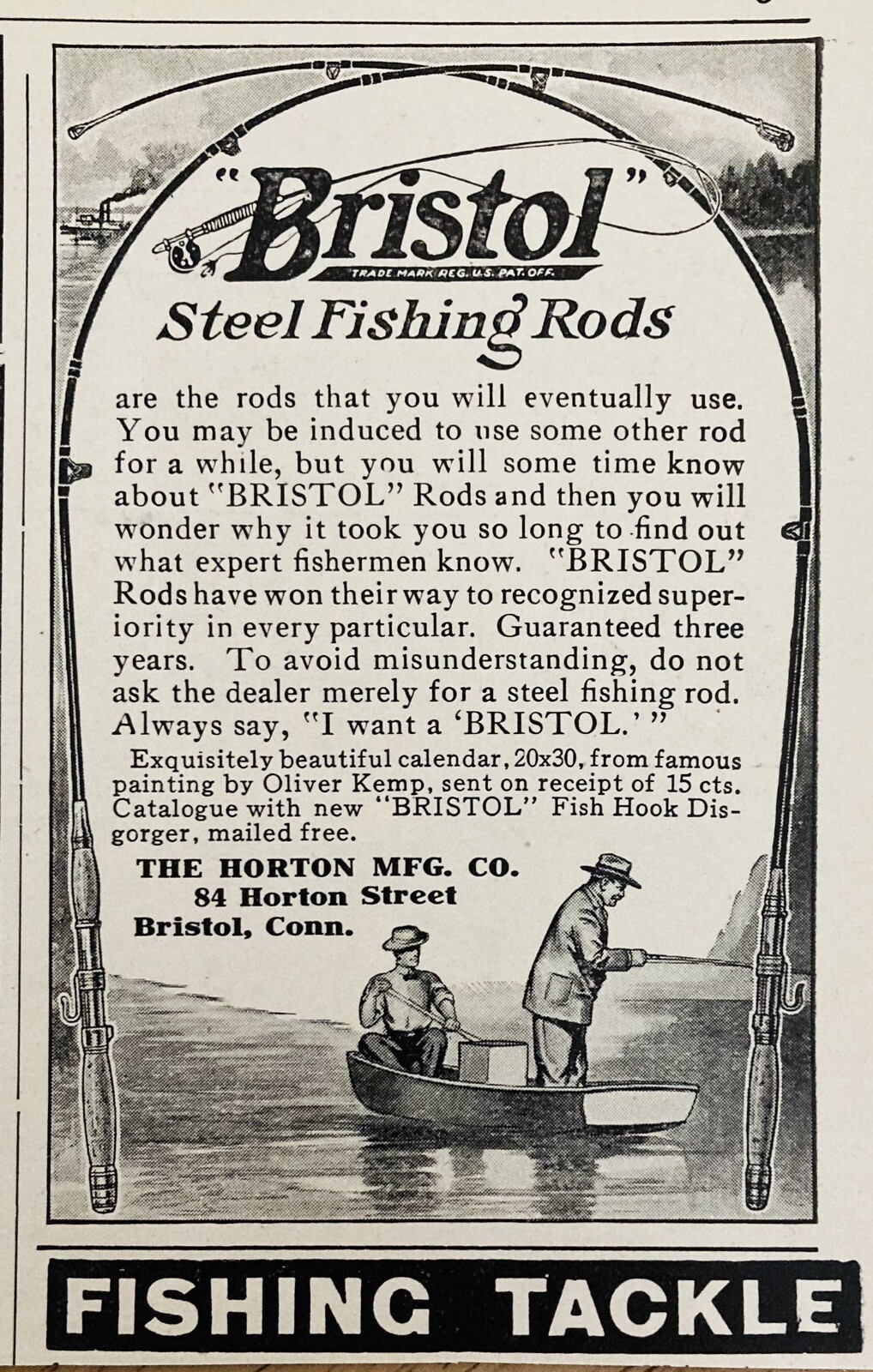 1909 AD.(XH77)~HORTON MFG. CO. BRISTOL, CONN. “BRISTOL” STEEL FISHING RODS~~