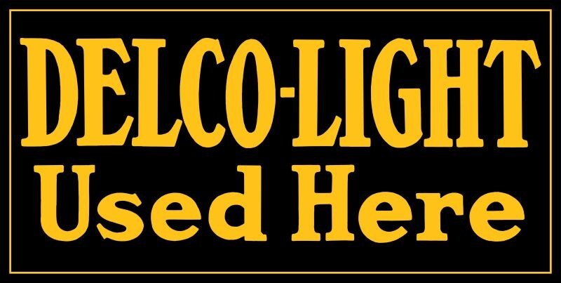 DELCO Light Used Here NEW Sign 8 x 16″ USA STEEL XL Size