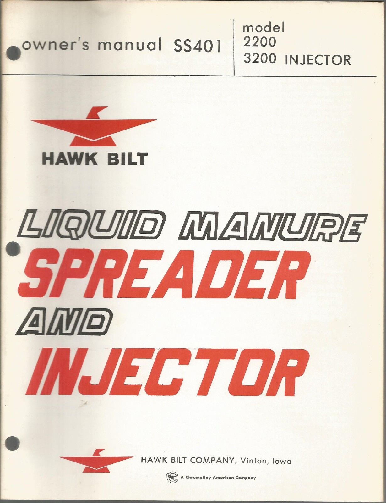 HAWK BILT LIQUID MANURE SPREADER AND INJECTOR MODEL 2200 AND 3200 INJECTOR OWNER