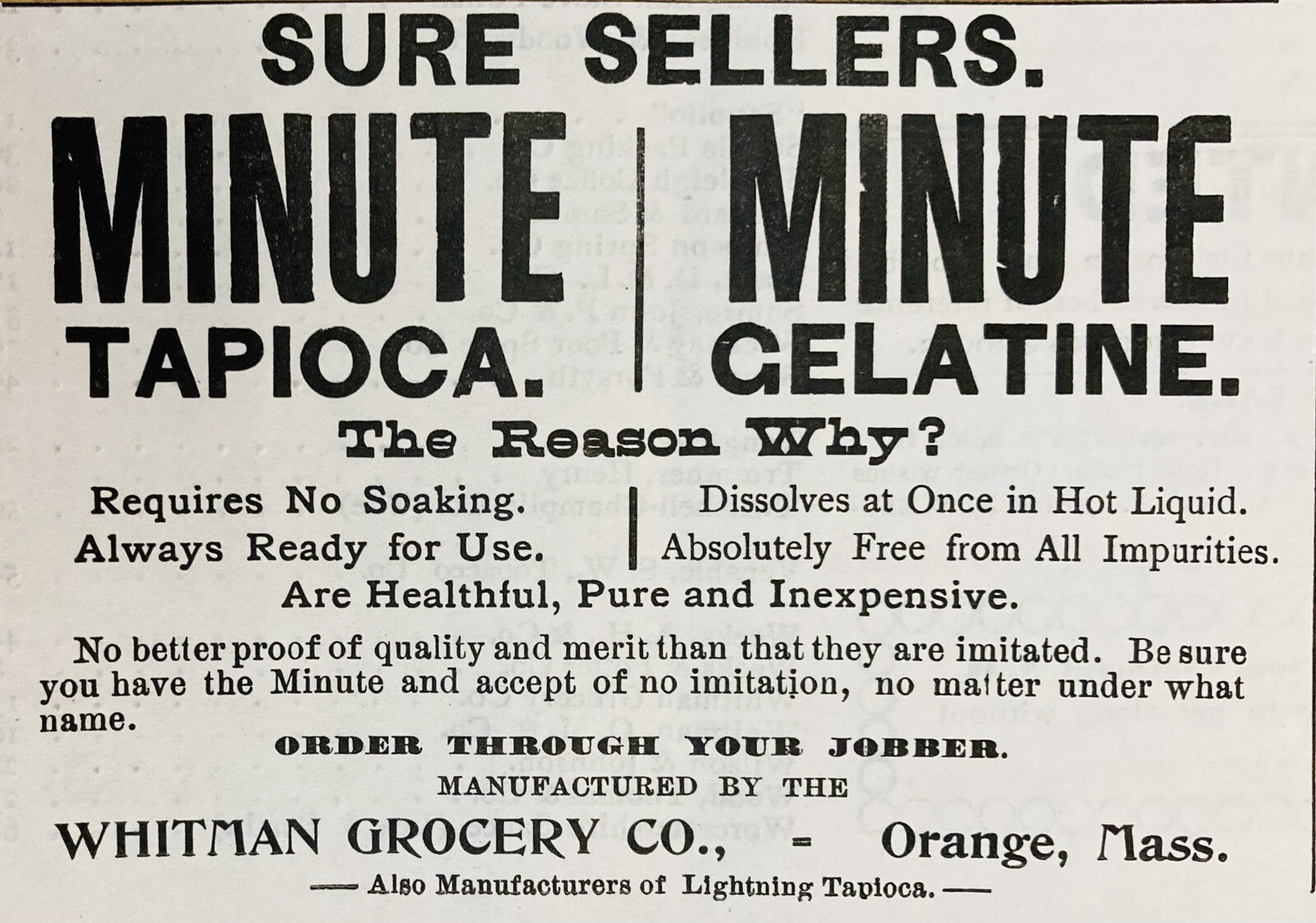 1899 AD.(XH63)~WHITMAN GROCERY CO. ORANGE, MASS. MINUTE TAPIOCA AND GELATINE