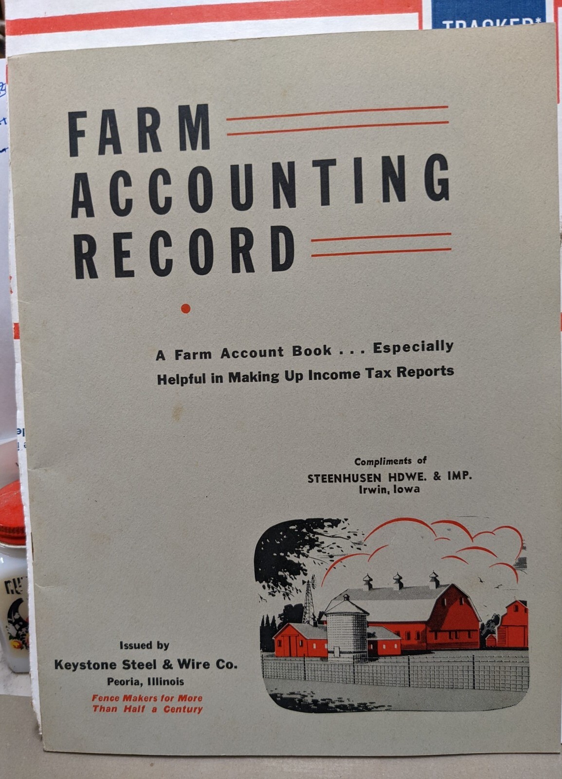 1930’s Farm Accounting Book Keystone Steel & Wire, Steenhusen Hdw & Imp Irwin IA