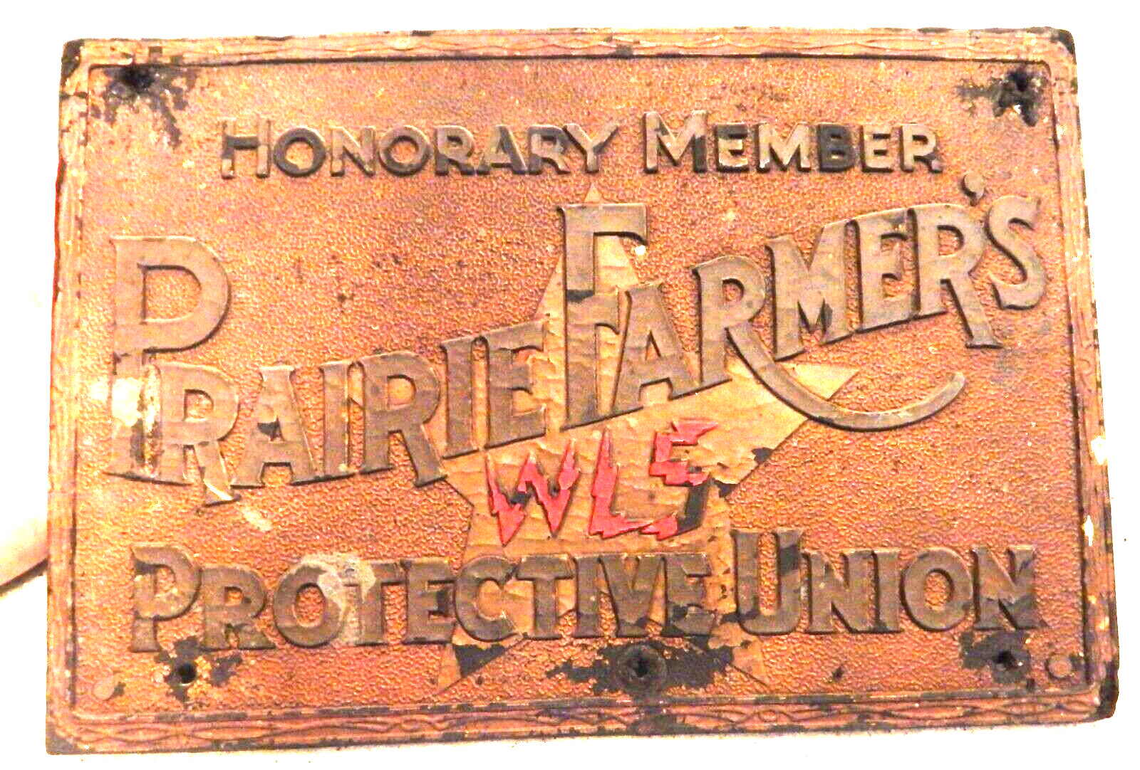 Prairie Farmer WLS Protective Union – HONORARY MEMBER – Non Metal Sign – c 1930