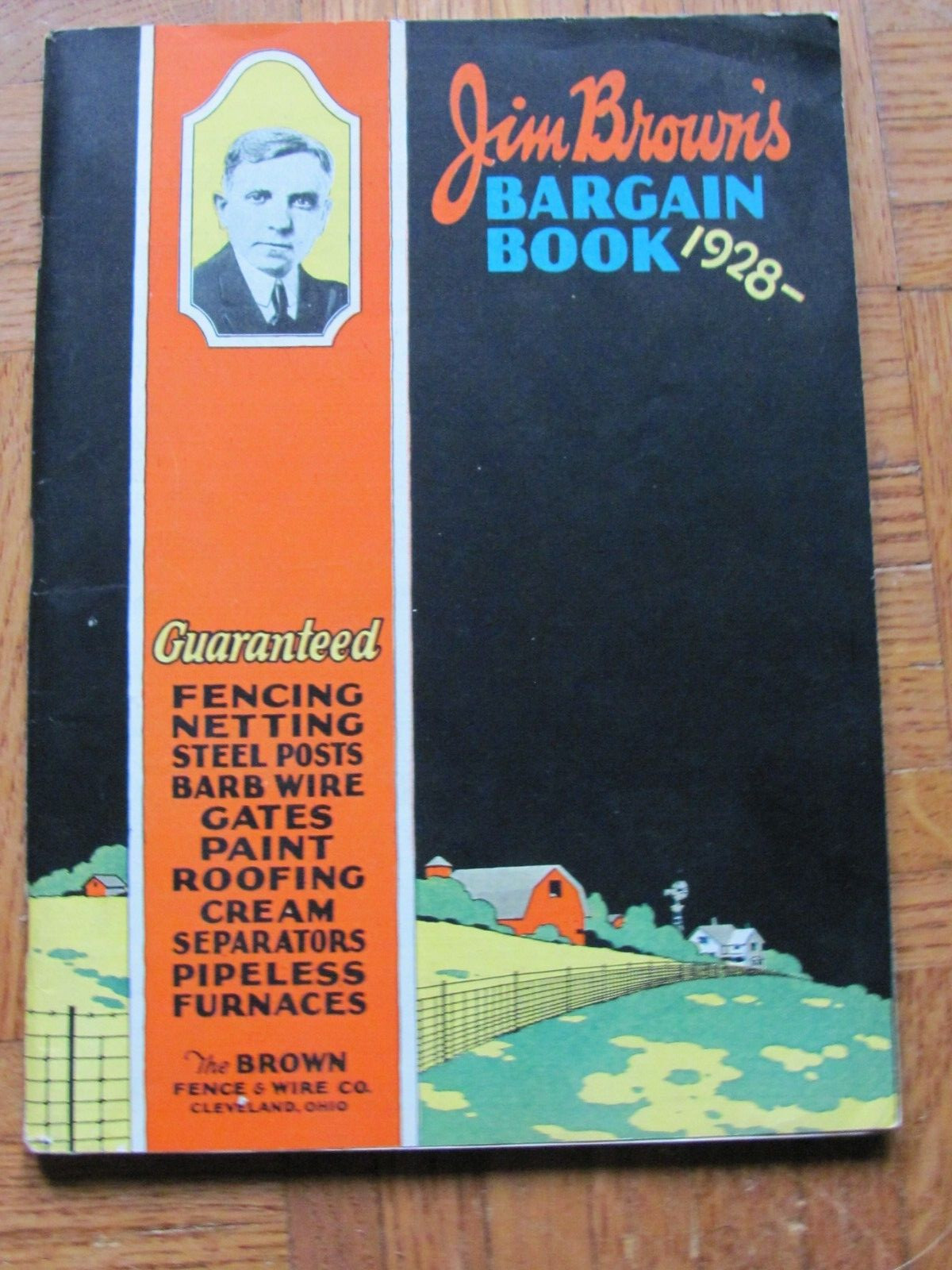 Jim Brown’s 1928 Bargain Book Brown Fence Wire Co Cleveland Catalog