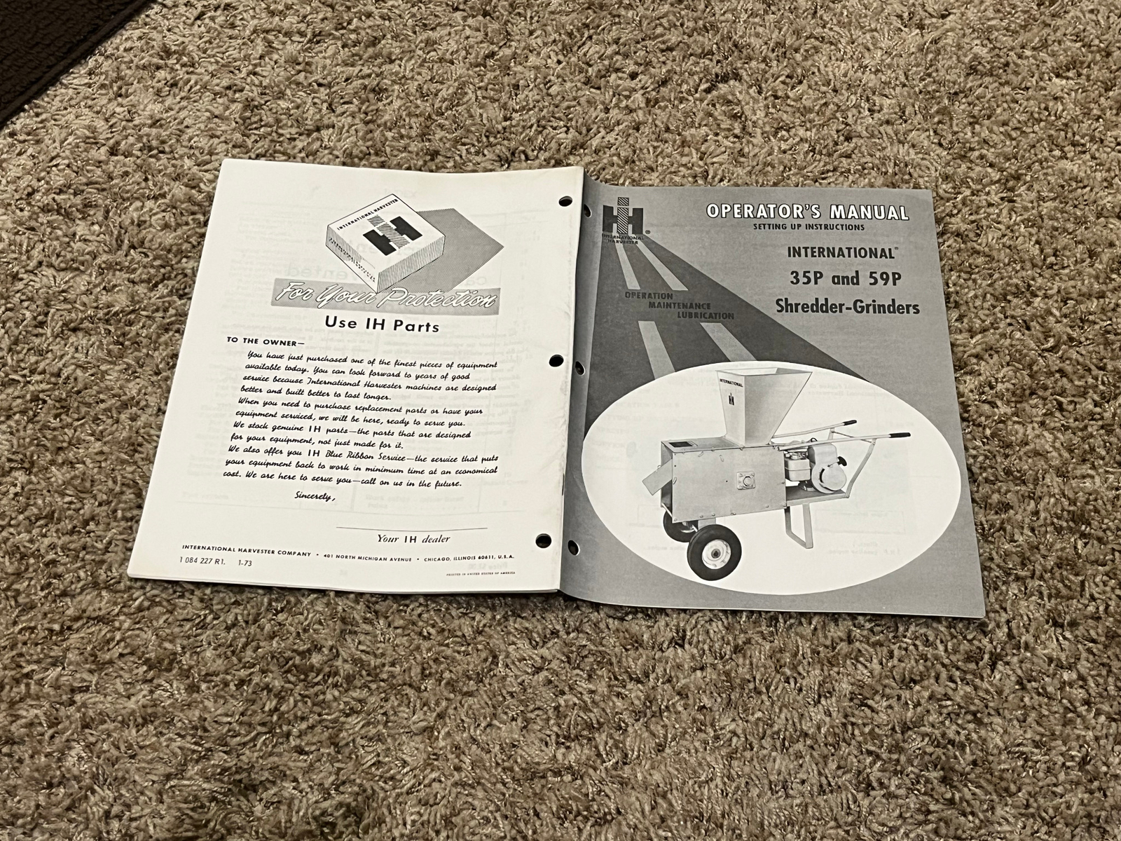 OPERATOR’S MANUAL INTERNATIONAL 35P & 59P SHREDDER GRINDERS 1 084 227 R I 1-73