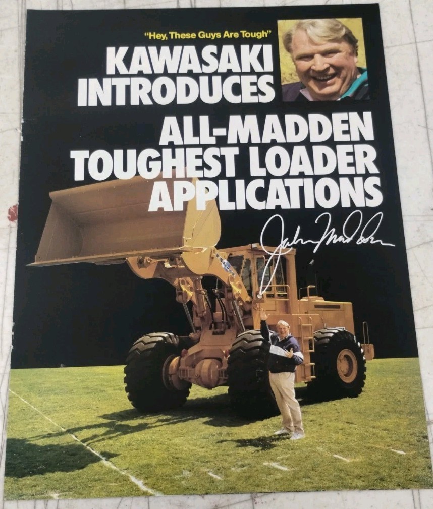 Kawasaki All-Madden Loader Applications Sales Brochure John Madden
