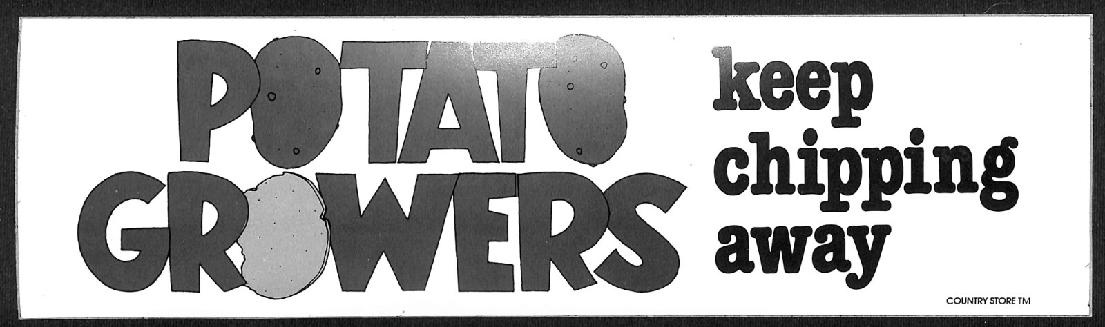 “Potato Growers Keep Chipping Away” Funny Farming Bumper Sticker VGC