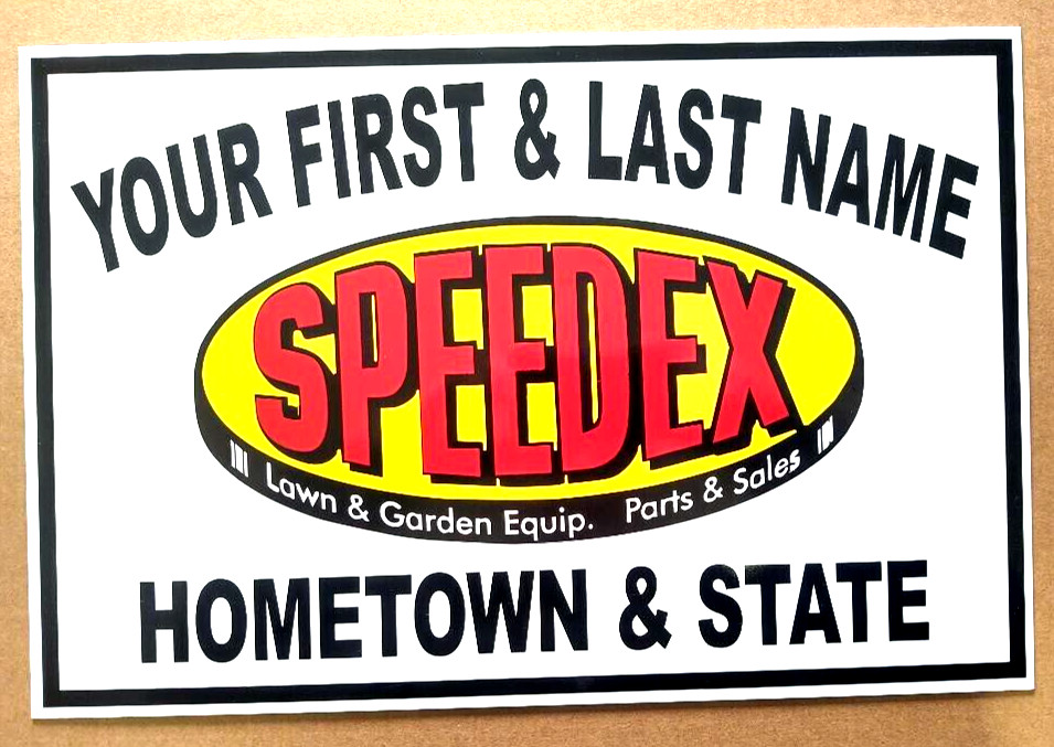 PERSONALIZED SPEEDEX LAWN & GARDEN EQUIPMENT ALUMINUM NAME SIGN