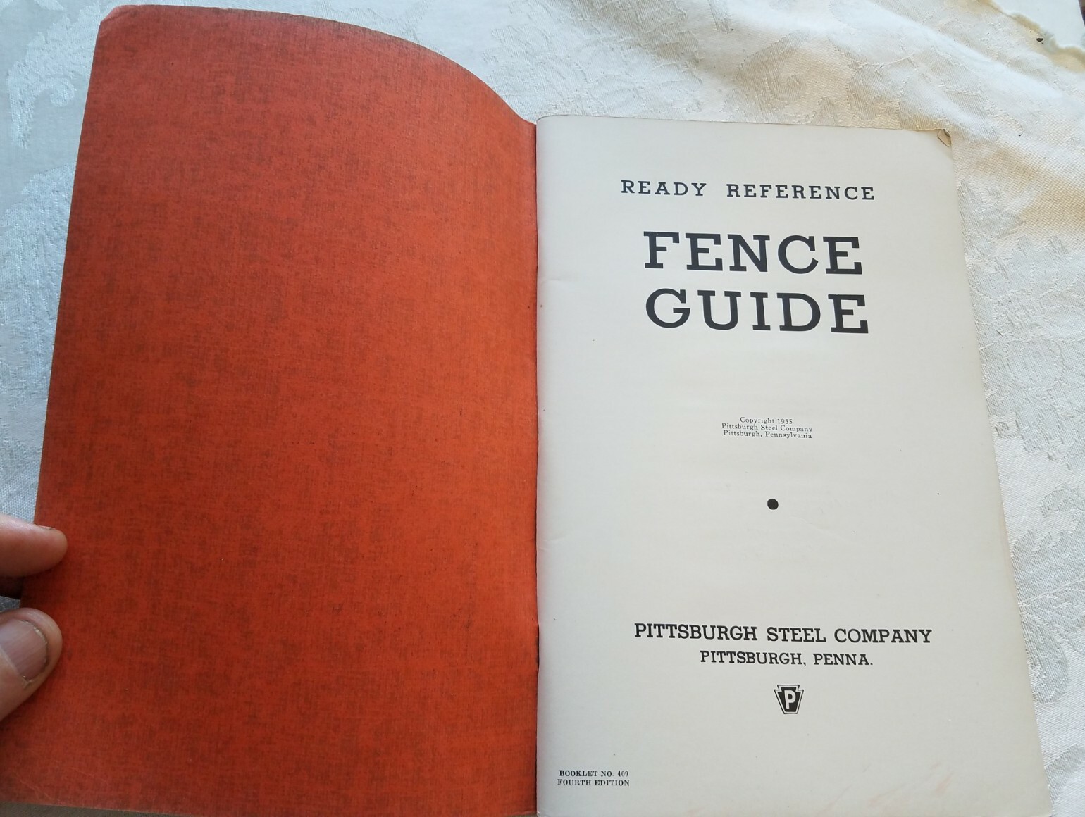 1937 Ready Reference Fence Guide Pittsburgh Steel Co Fencing Farm Orchards Corn