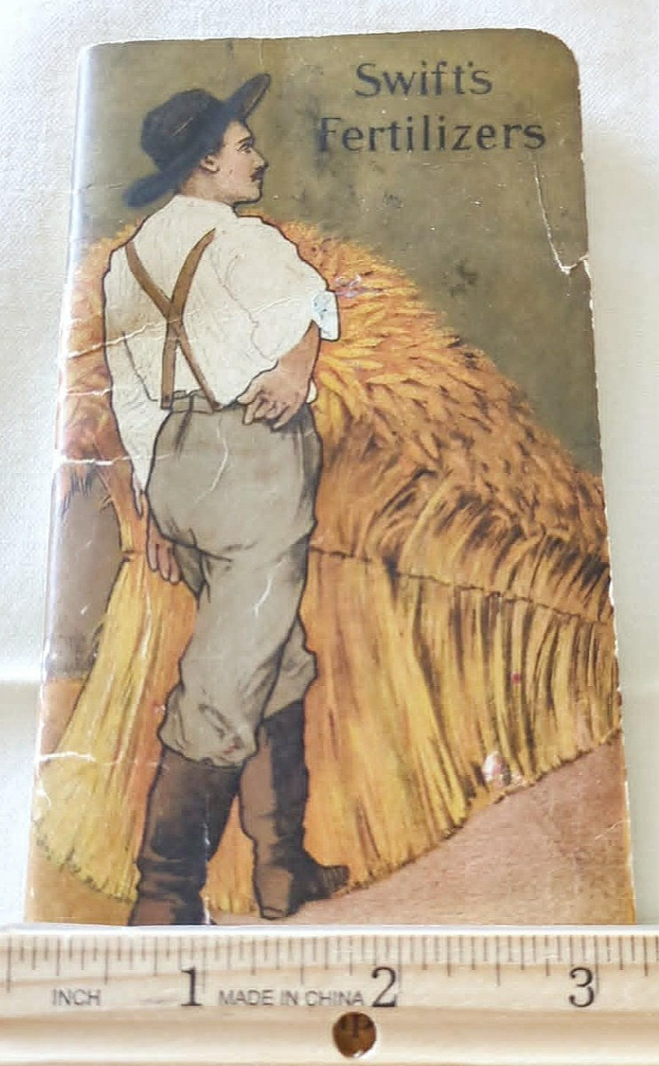 RARE 1908-1909 Swift & Company Fertilizer “Bone And Blood” Farmers Pocket Guide