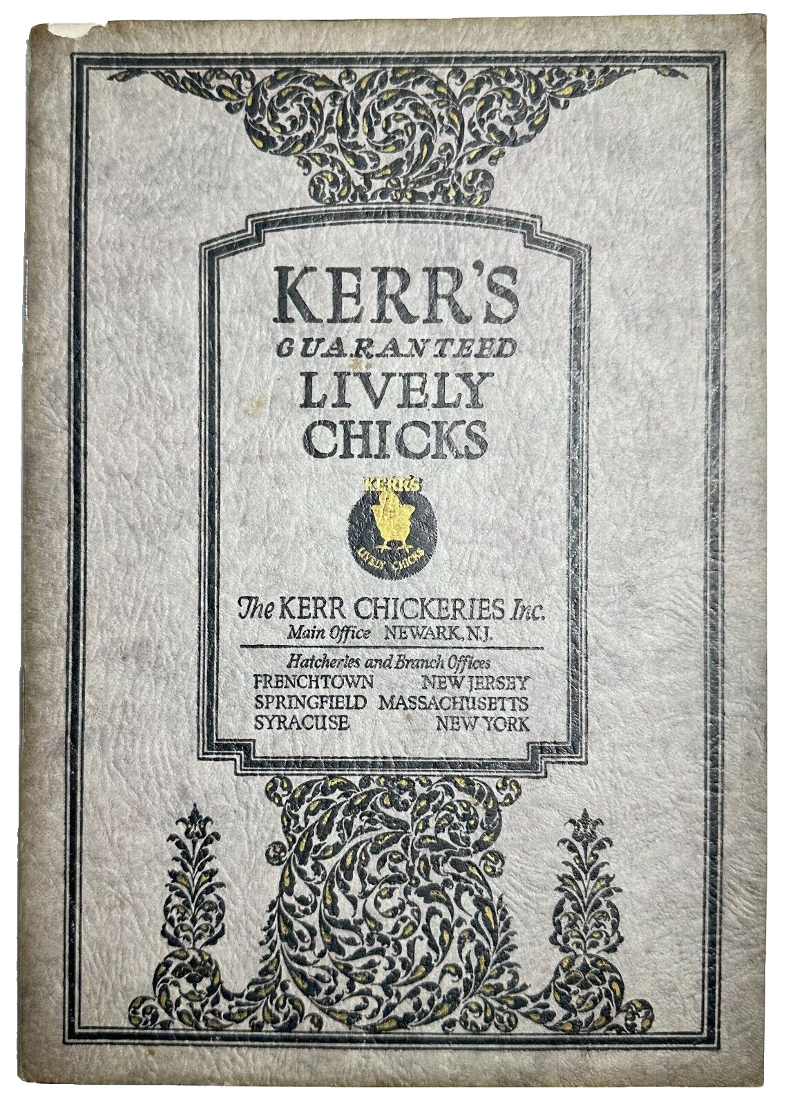 1924 Kerr’s Lively Guaranteed Lively Chicks Catalog Kerr Chickeries NEWARK NJ