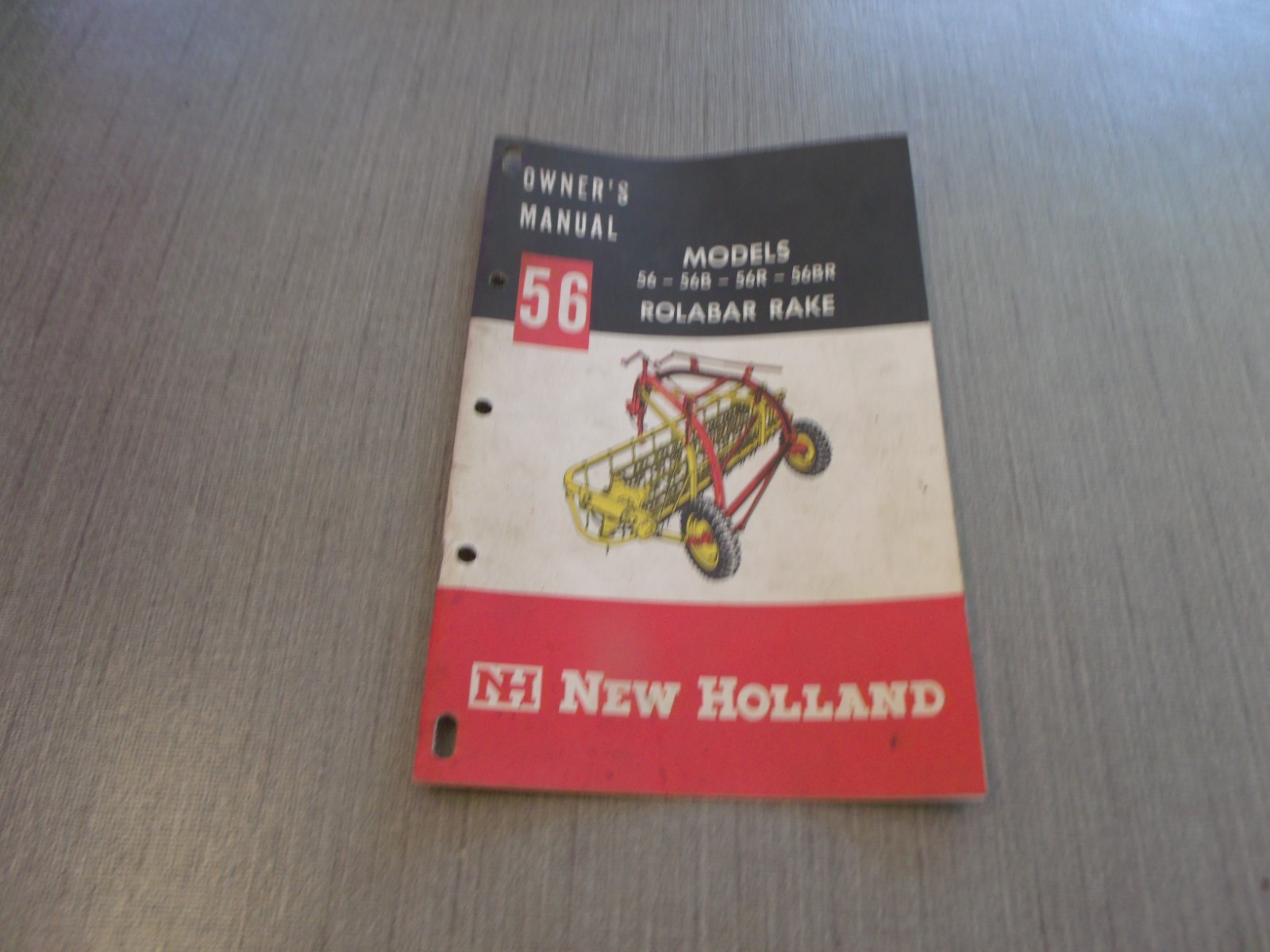 COLLECTIBLE NEW HOLLAND ROLABAR RAKE 56 56B 56R 56BR OWNER’S MANUAL