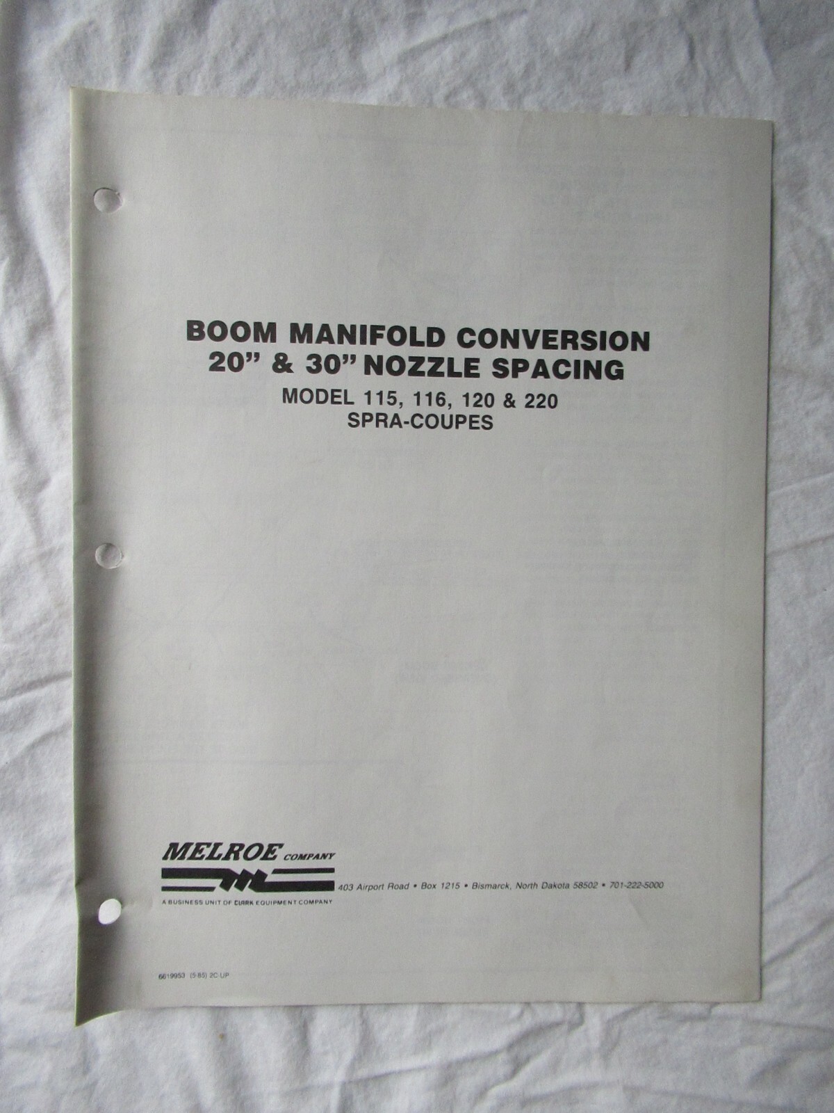 Melroe Spra-Coupe 115 116 120 220 Boom Manifold Nozzle Space Instructions Manual