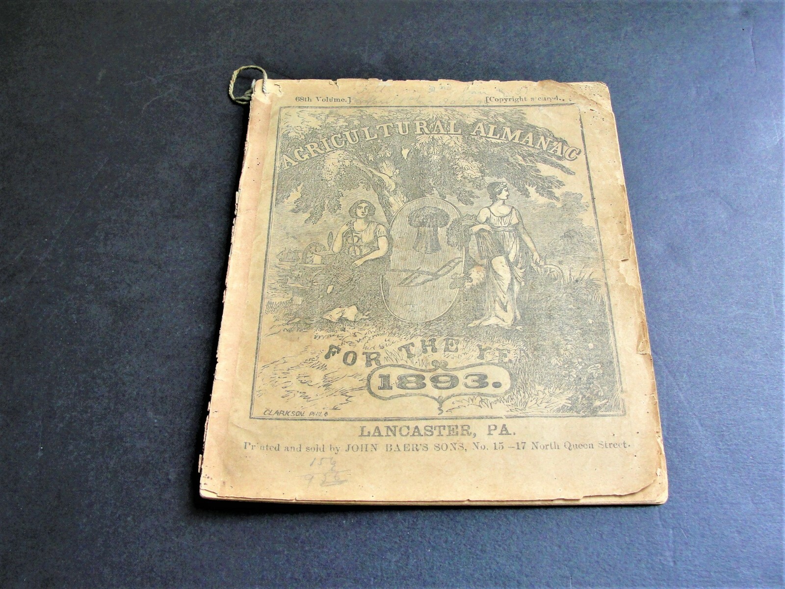 Agricultural Almanac John Baer’s Sons Lancaster PA Pennsylvania 1893 VOL. 68.