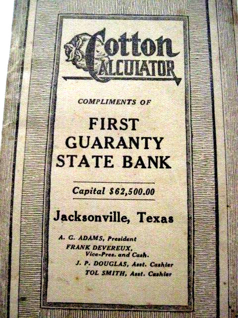 1917 Booklet “Cotton Calculator” Compliments of “First Guaranty State Bank” TX*