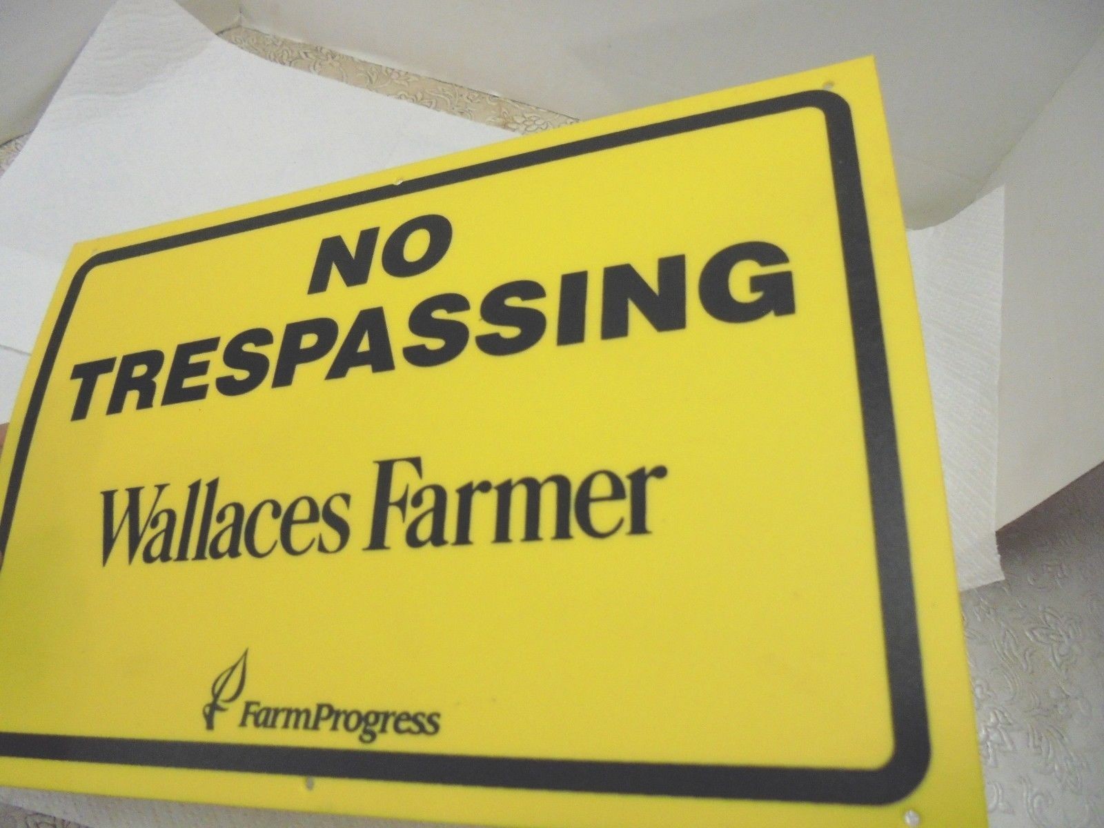 plastic sign no trespassing wallaces farmer progress #3
