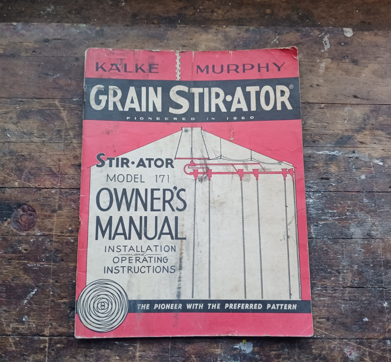 KALKE-MURPHY MODEL 171 GRAIN STIR-ATOR OWNER’S MANAUL MASON CITY IOWA