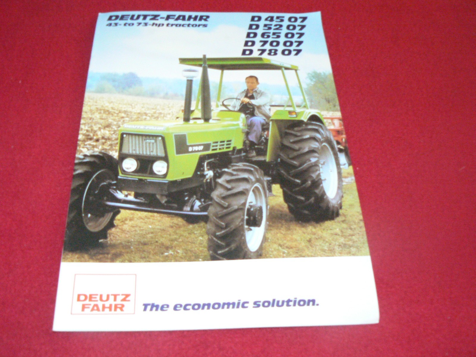 Deutz Fahr D 45 07 D 52 07 D 65 07 D 70 07 D 78 07 Tractor Dealer’s Brochure