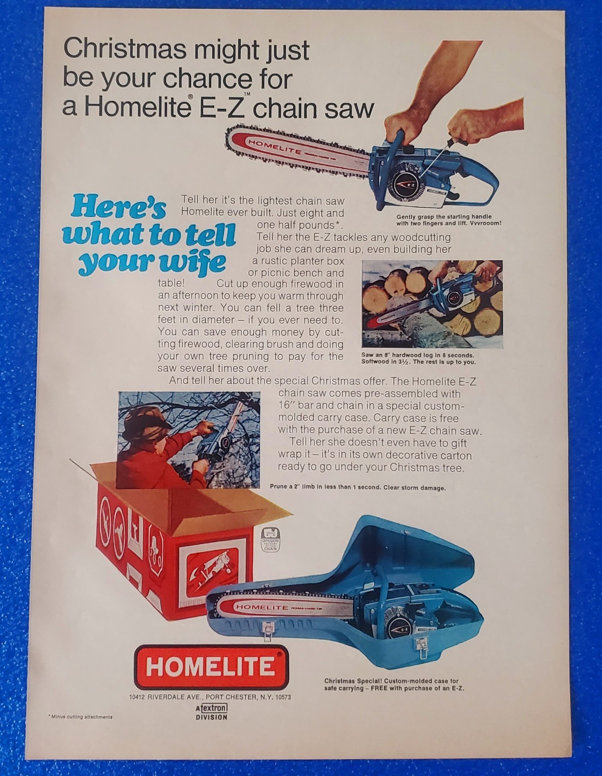 1969 HOMELITE “EZ” CHAIN SAW VINTAGE PRINT AD “HERE’S WHAT TO TELL YOUR WIFE”