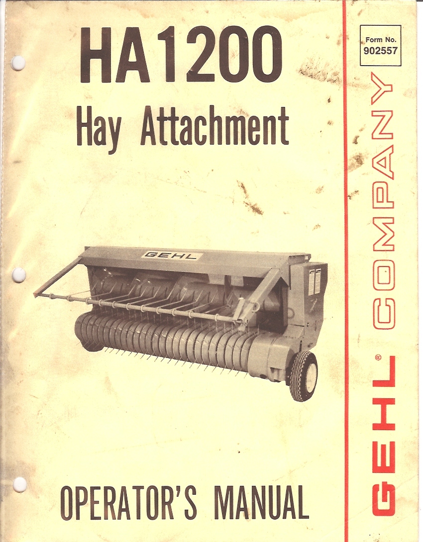 Farm Manual – Gehl – HA1200 – Hay Attachment – Operator’s – c1980 (FM295)