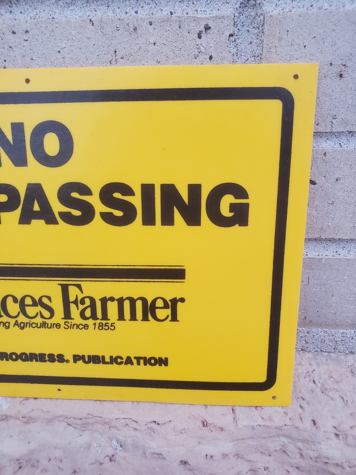 12″ X 8″plastic sign no trespassing wallaces farmer progress Publications