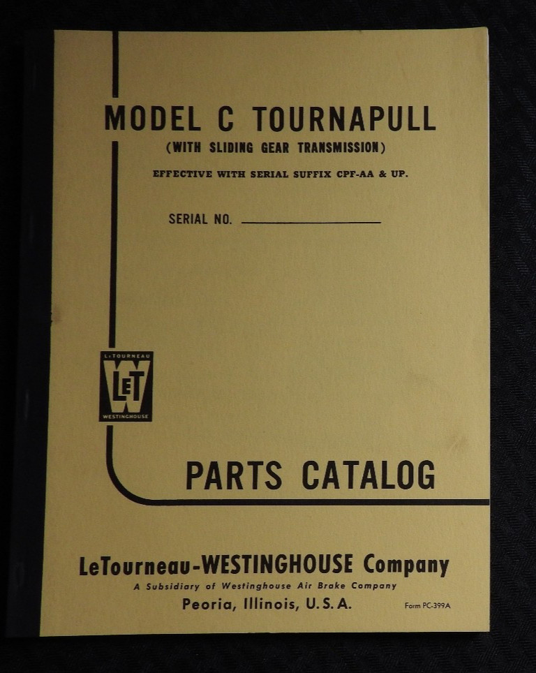 1957 LW LeTourneau-Westinghouse “C Tournapull Tractor” Parts Catalog Manual