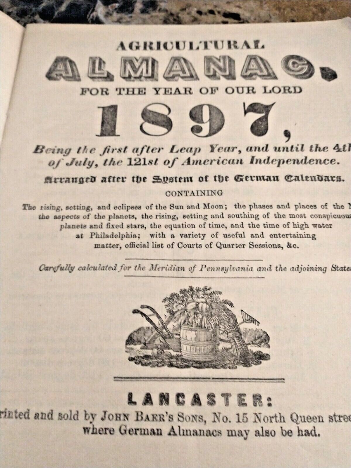 1897 Agricultural Almanac Lancaster Pennsylvania/John Baer’s Sons