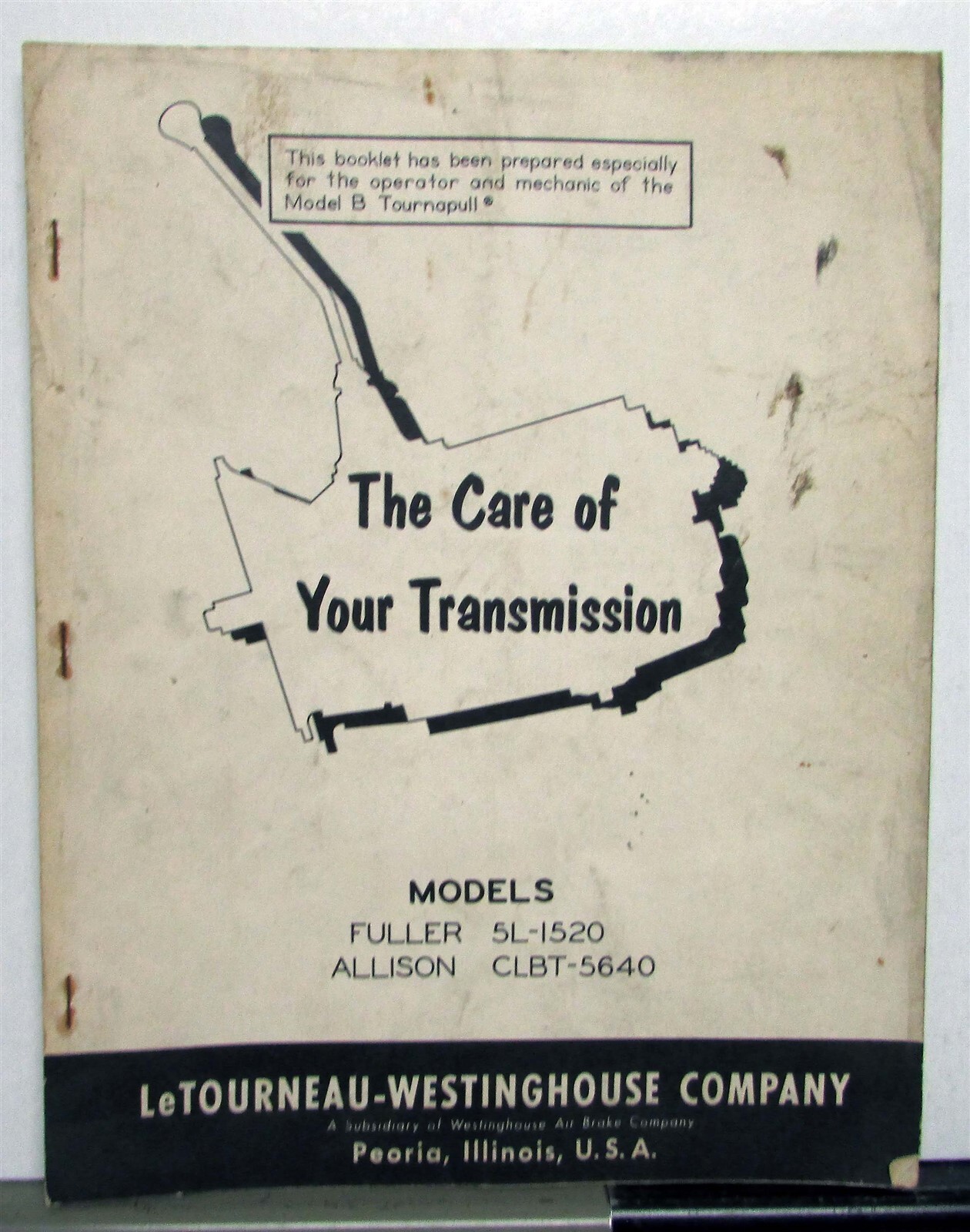 1957 LeTourneau-Westinghouse Transmission Care Model B Tournapull OperatorManual