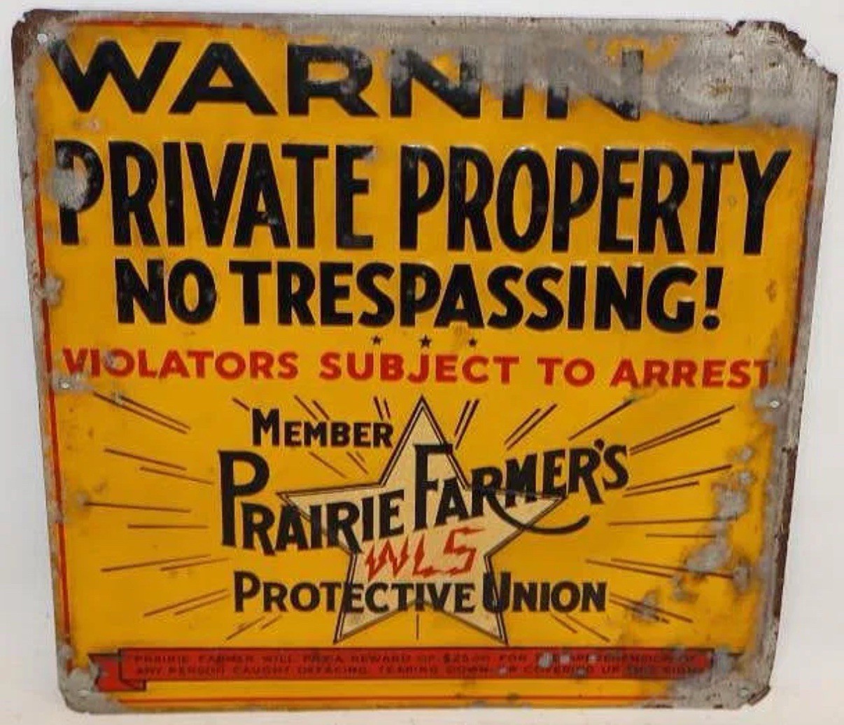 Vintage Prairie Farmer’s Protective Union “No Trespassing” 12” x 12” ORIGINAL