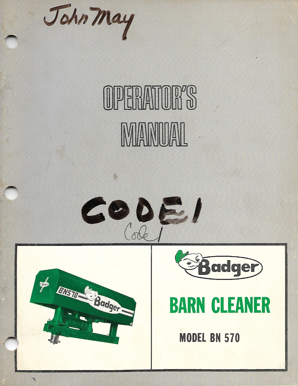 Farm Manual – Badger – BN570 – Barn Cleaner – Operator’s – c1980 (FM577)
