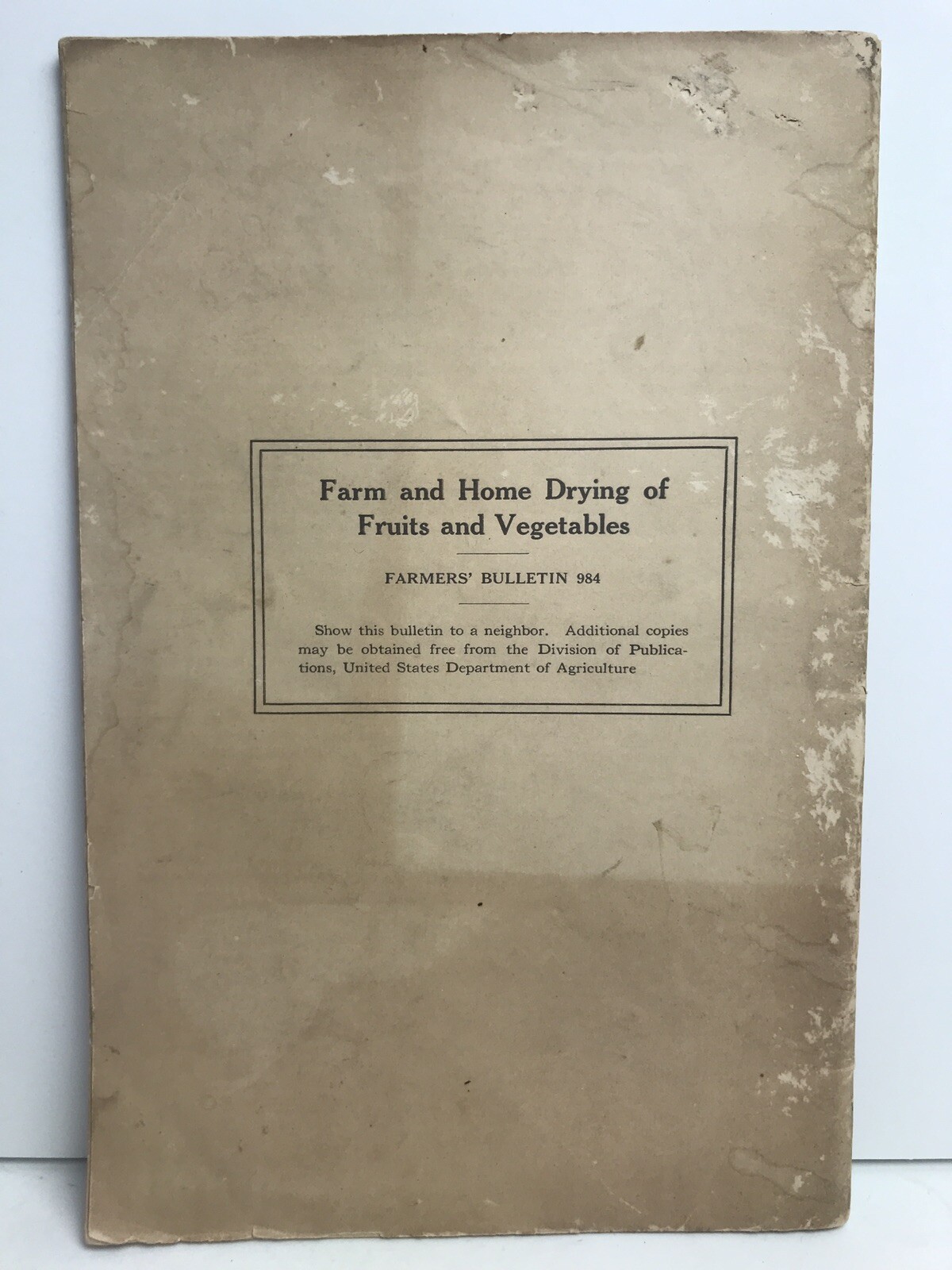 Vintage 1918 US Dept., of Agriculture Farm Bulletin 984 Drying Fruits & Veggies