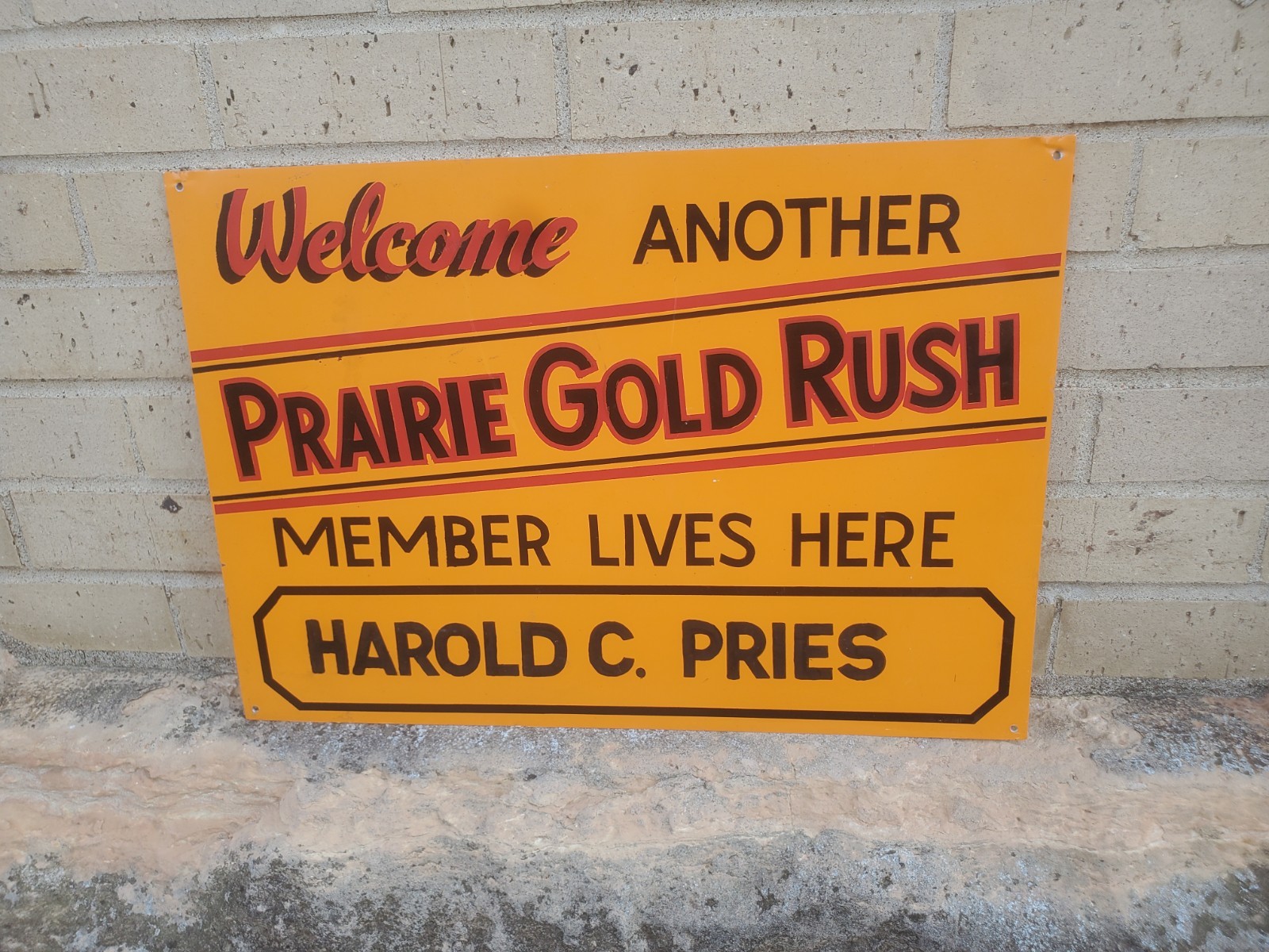 20″ X 14″ Metal Sign Welcome Another Prarie Gold Rush Member Tractor Magazine