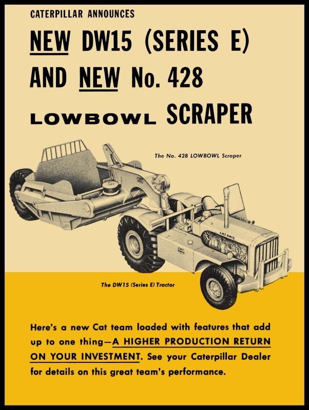 1957 Cat DW15 Series E Tractor & 428 Scraper NEW METAL SIGN: 12×16″ Free Ship.