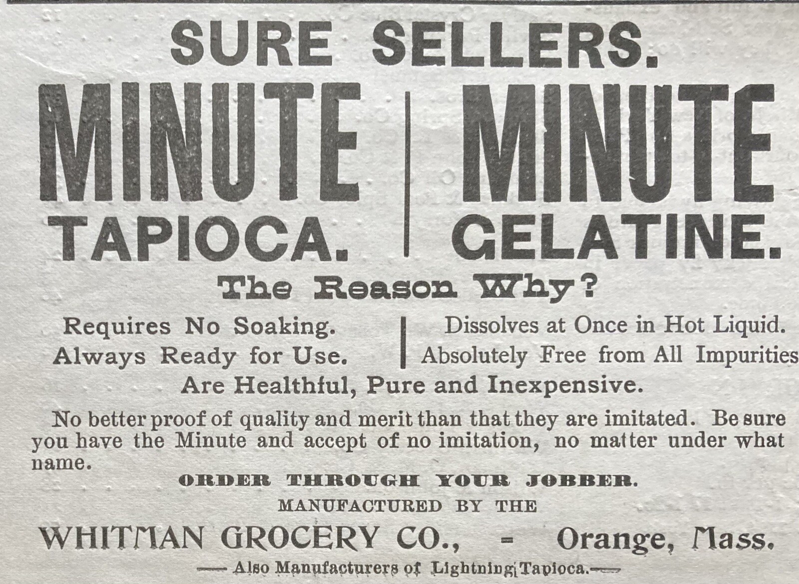 1899 AD.(XH63)~WHITMAN GROCERY CO. ORANGE, MASS. MINUTE TAPIOCA & GELATINE~~