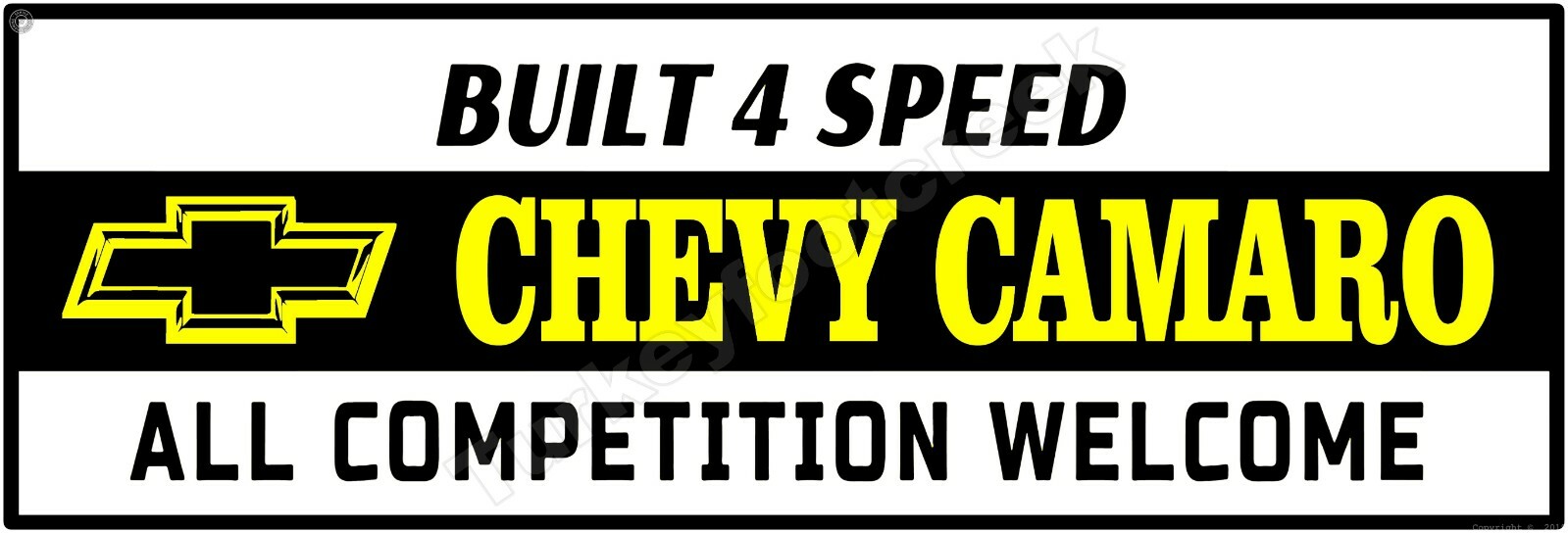 Chevy Camaro Built 4 Speed 6″ x 18″ Metal Sign