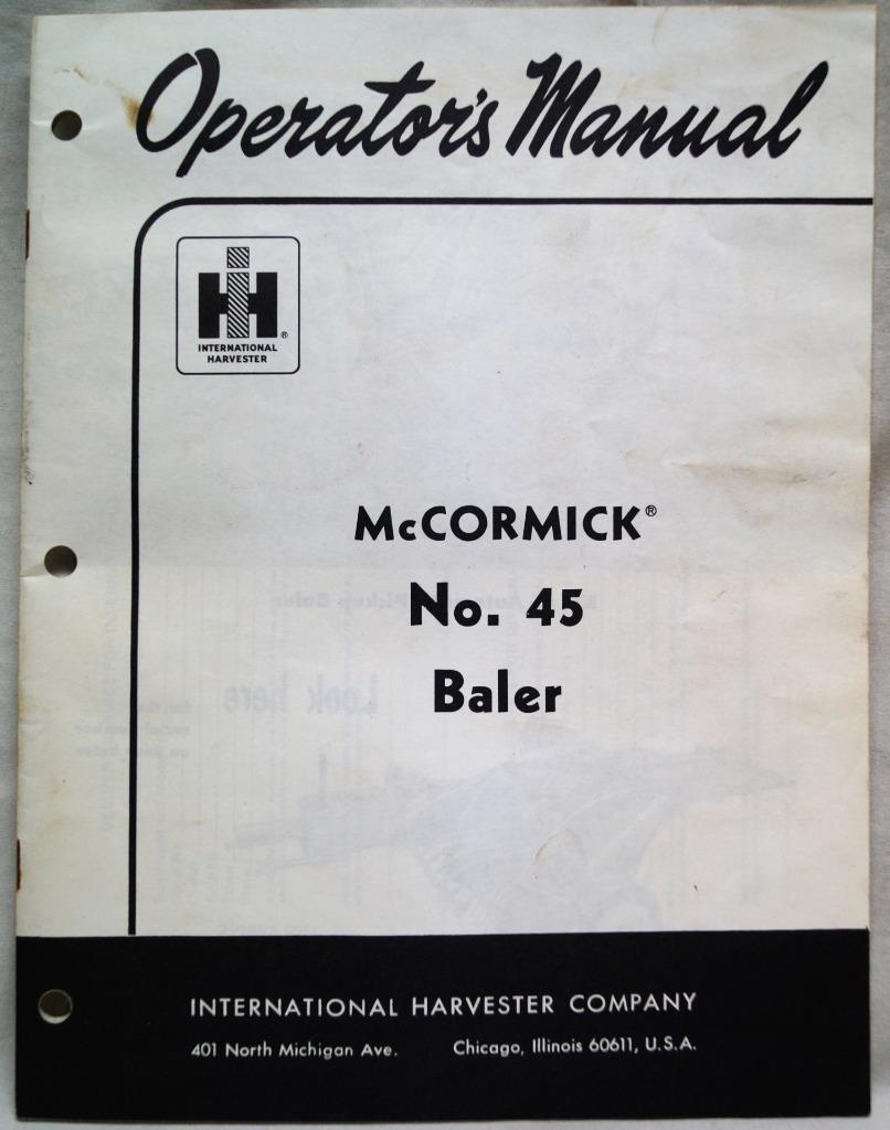 INTERNATIONAL HARVESTER MCCORMICK NO.45 BALER OWNERS MANUAL 1979 VINTAGE FARMING