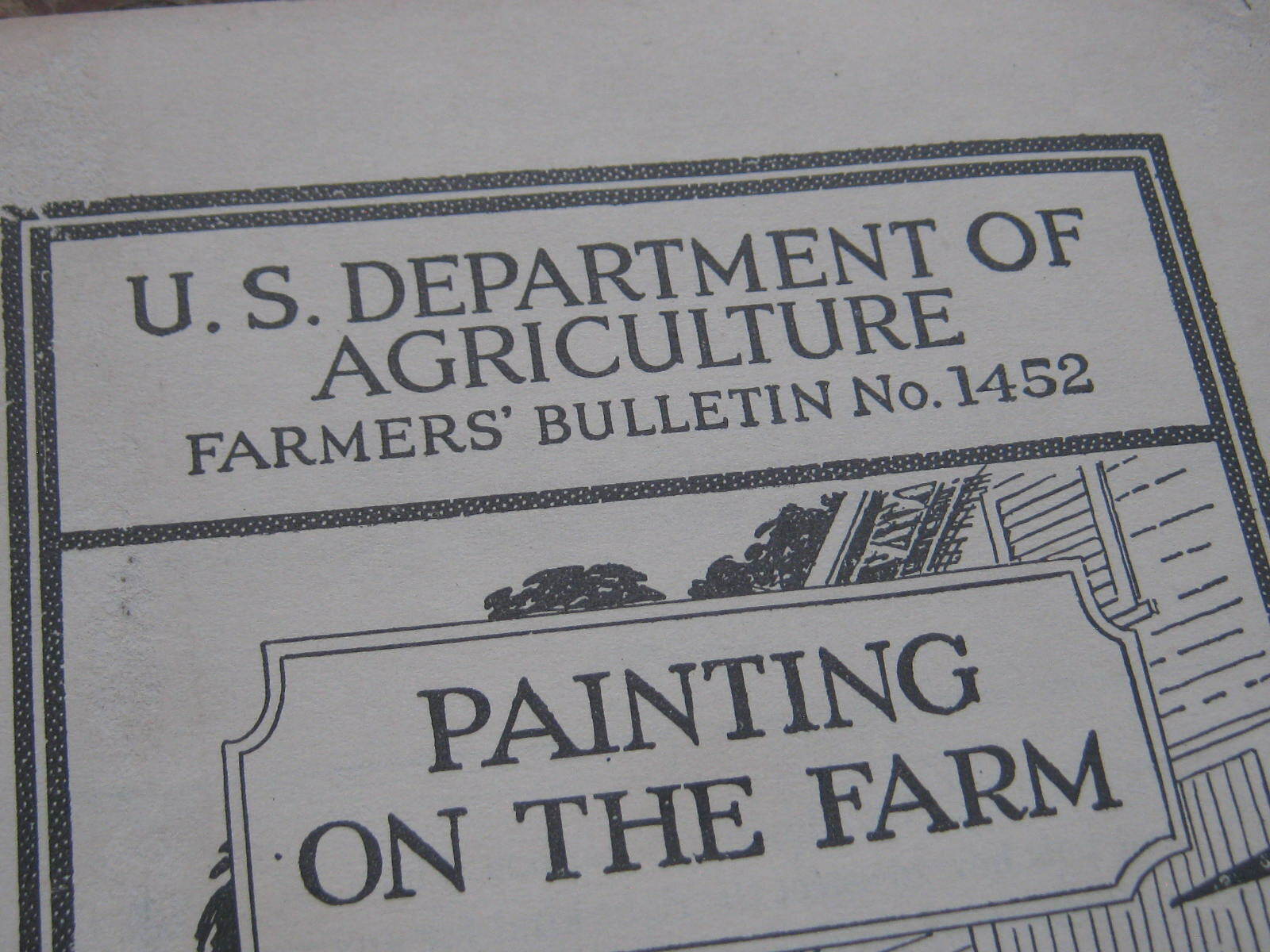 1925 US Dep’t of Agriculture Farmer’s Bulletin No.1452 Painting On The Farm