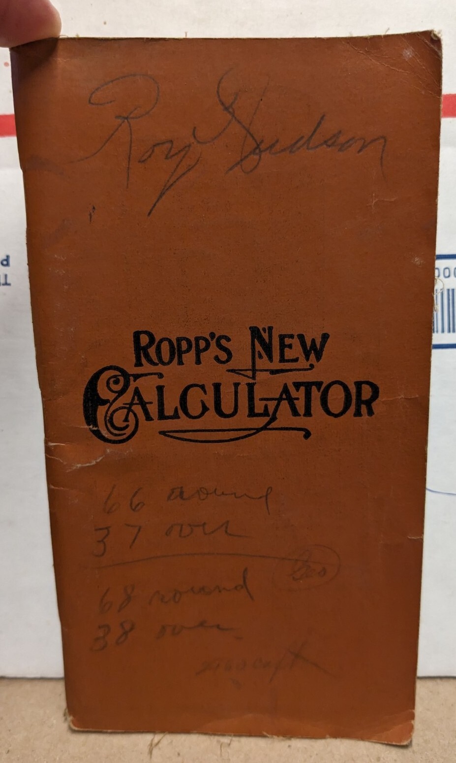 1919 Ropp’s New Calculator Farmers Reckoner Pocket Booklet Red Brand Fence Ads