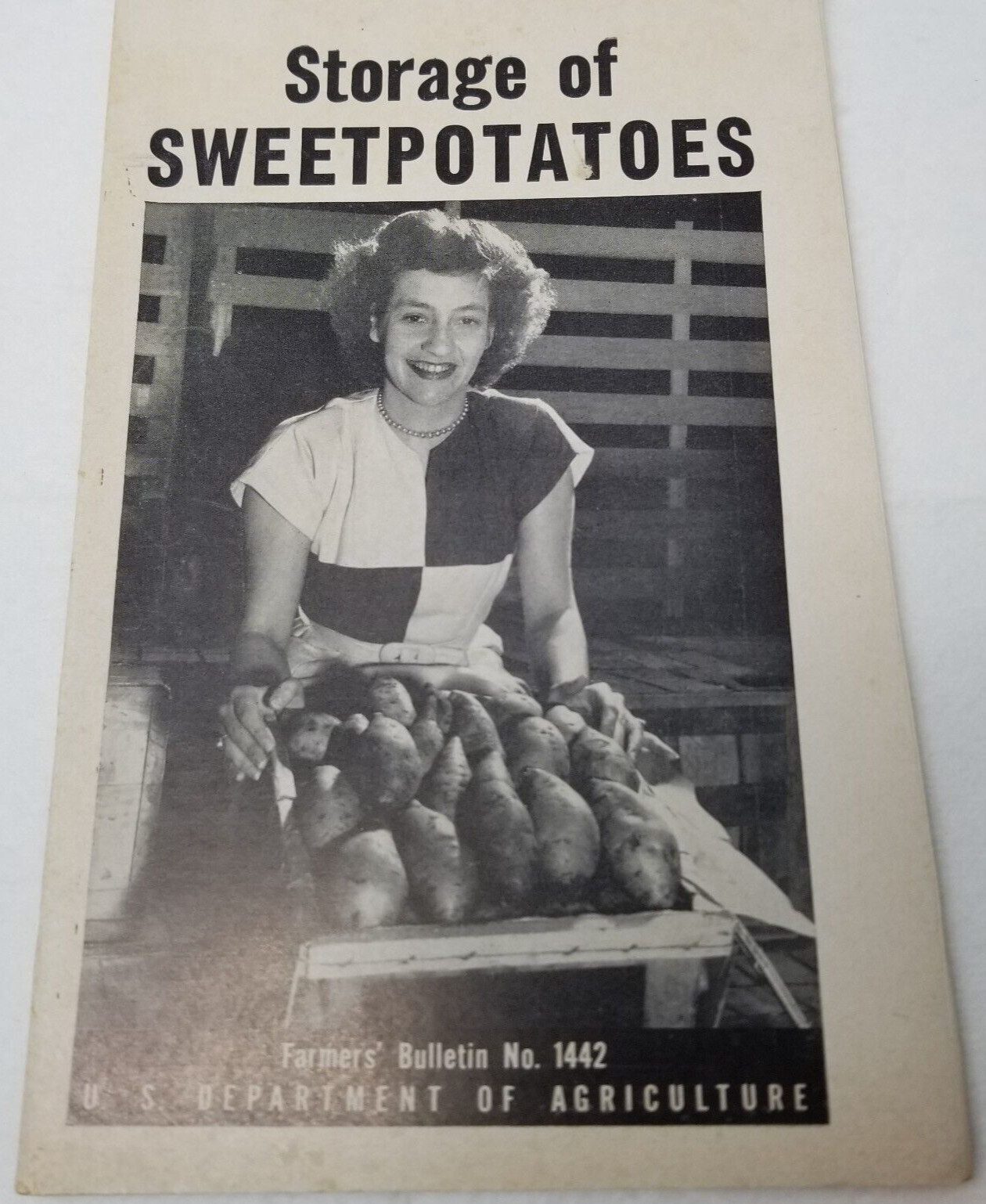 Storage of Sweet Potatoes 1948 Farmers’ Bulletin Booklet 1442 USDA Photos Charts