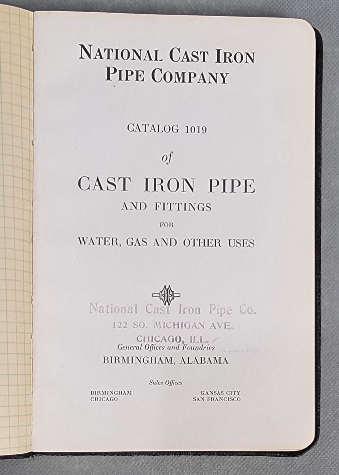 Vintage NATIONAL CAST IRON PIPE COMPANY Catalog 1019 CAST IRON PIPE & FITTINGS